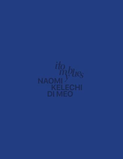 Into my blues - Naomi Kelechi Di Meo - copertina