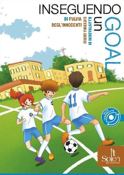 Inseguendo un goal - Fulvia Degl'Innocenti - copertina