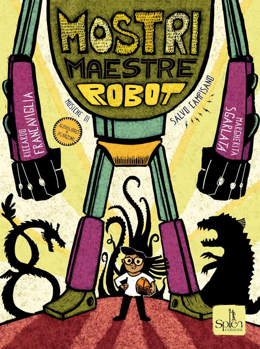 Mostri maestre robot. Con QR Code - Riccardo Francaviglia - copertina
