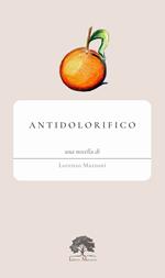 Antidolorifico. Ediz. limitata