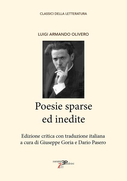 Poesie sparse e inedite. Ediz. italiana e piemontese - Luigi Armando Olivero - copertina