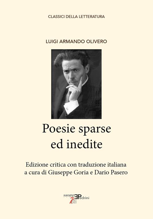 Poesie sparse e inedite. Ediz. italiana e piemontese - Luigi Armando Olivero - copertina