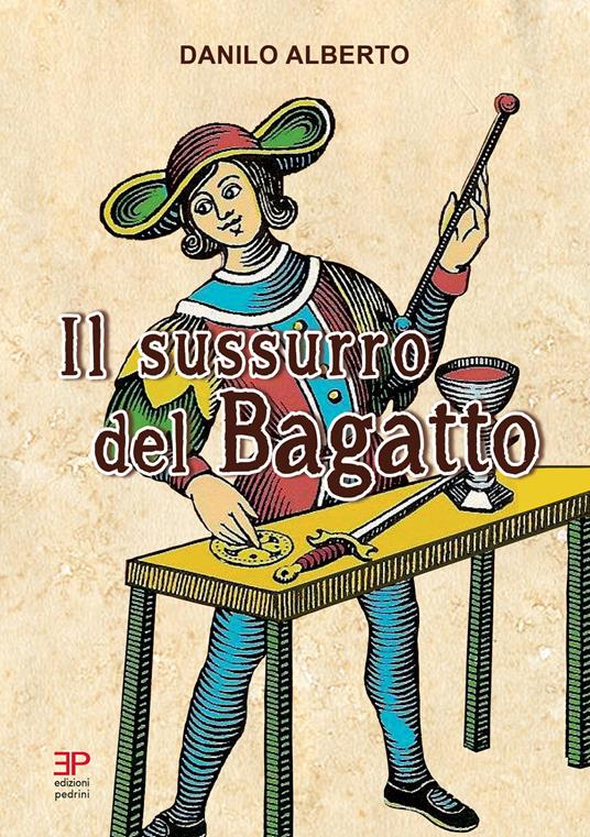 Il sussurro del bagatto - Danilo Alberto - copertina