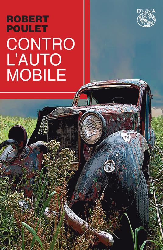Contro l'automobile - Robert Poulet - copertina