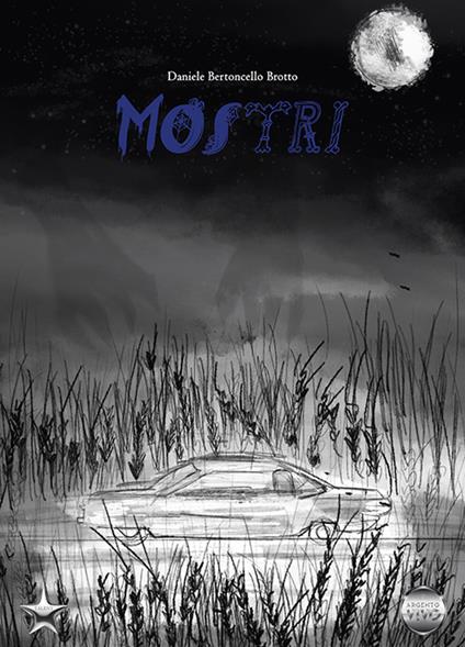 Mostri - Daniele Bertoncello Brotto - copertina