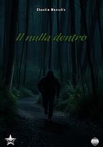 Il nulla dentro