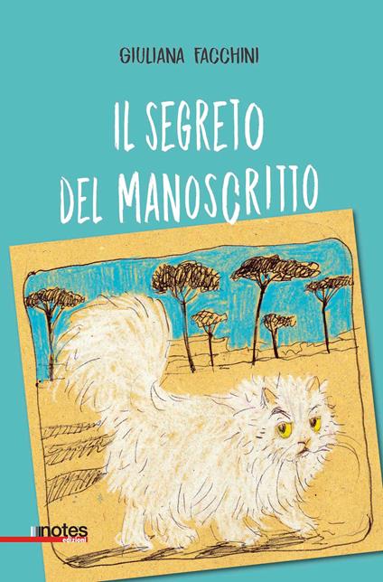 Il segreto del manoscritto - Giuliana Facchini - copertina
