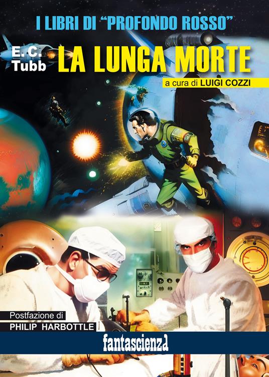 La lunga morte. Ediz. integrale - E. C. Tubb - copertina