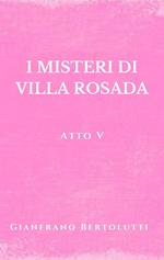 I misteri di Villa Rosada