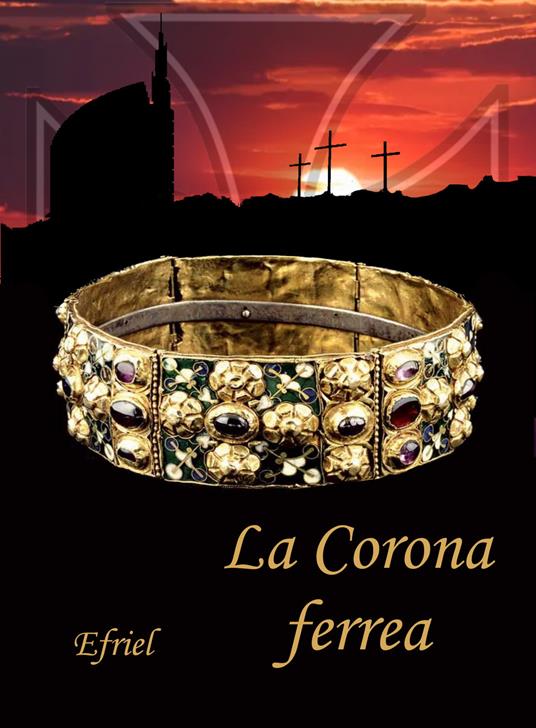 La corona ferrea - Efriel - copertina