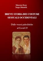 Breve storia dei costumi sessuali occidentali. Dalle veneri paleolitiche al Covid-19