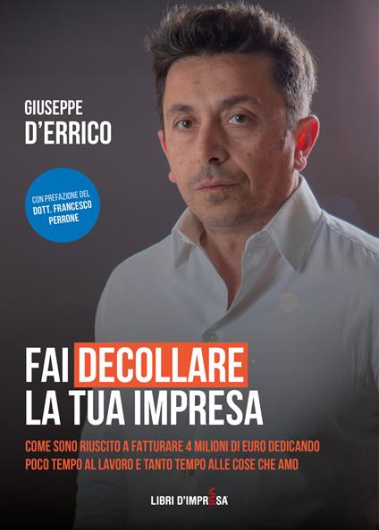 Fai decollare la tua impresa - Giuseppe D'Errico - copertina