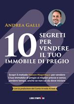 10 segreti per vendere il tuo immobile di pregio