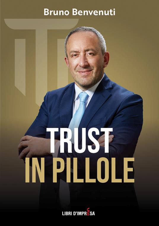 Trust in pillole - Bruno Benvenuti - copertina