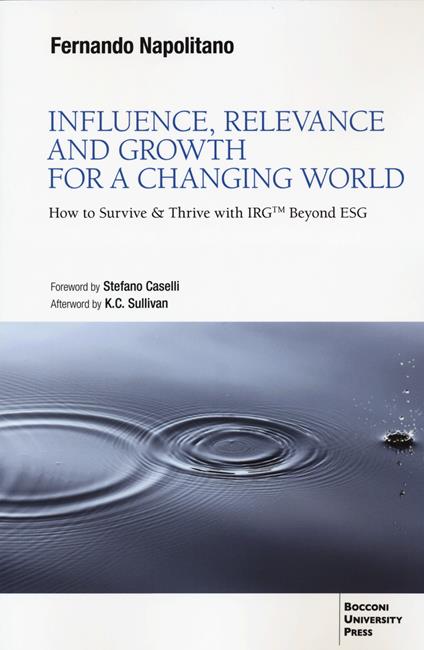 Influence, relevance and growth for a changing world. How to survive & thrive with IRGtm beyond ESG - Fernando Napolitano - copertina