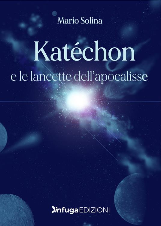 Katéchon e le lancette dell'apocalisse - Mario Solina - copertina