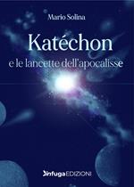 Katéchon e le lancette dell'apocalisse