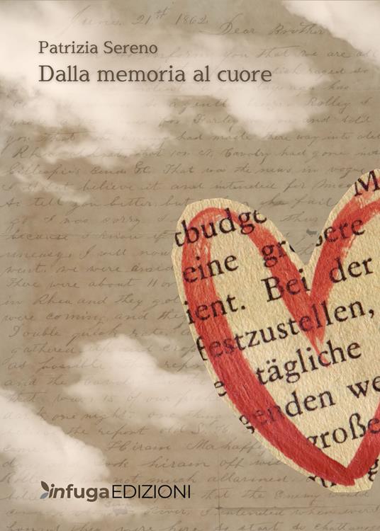 Dalla memoria al cuore - Patrizia Sereno - copertina