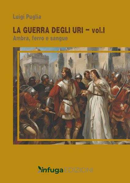 La guerra degli Uri - Luigi Puglia - copertina