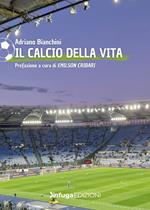 Il calcio della vita