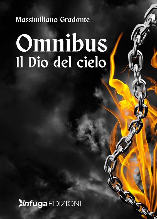 Omnibus. Il Dio del cielo - Massimiliano Gradante - copertina