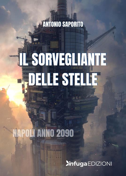 Il sorvegliante delle stelle - Antonio Saporito - copertina
