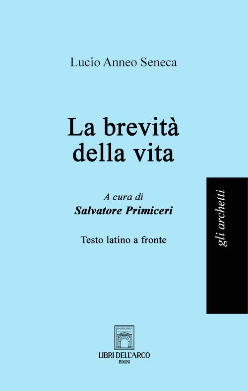 La brevità della vita - Lucio Anneo Seneca - copertina