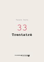 33 Trentatré