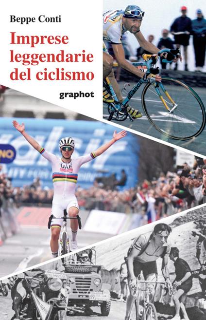 Imprese leggendarie del ciclismo - Beppe Conti - copertina