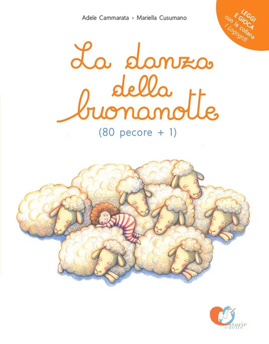 La danza della buonanotte (80 pecore+1). Ediz. a colori - Adele Cammarata - copertina