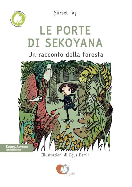 Le porte di Sekoyana. Un racconto della foresta - Siirsel Tas - copertina
