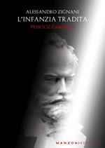 L'infanzia tradita. Petr Il'ic Cajkovskij