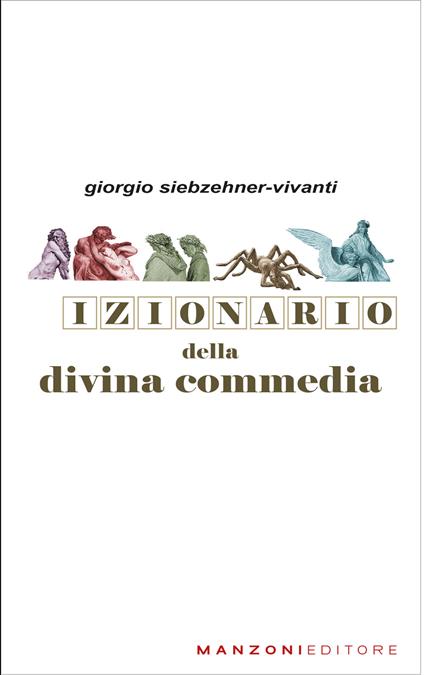 Dizionario della Divina Commedia - Giorgio Siebzehner Vivanti - copertina