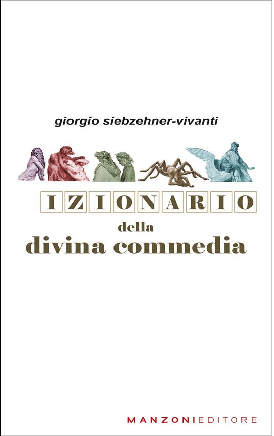 Dizionario della Divina Commedia - Giorgio Siebzehner Vivanti - copertina