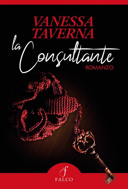 La Consultante. Ediz. per la scuola - Vanessa Taverna - copertina