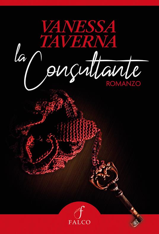 La Consultante. Ediz. per la scuola - Vanessa Taverna - copertina