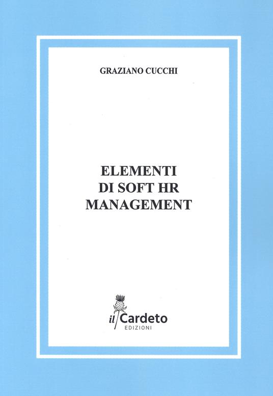 Elementi di soft HR management - Graziano Cucchi - copertina