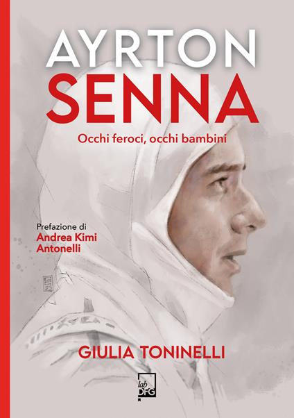 Ayrton Senna - Giulia Toninelli - ebook