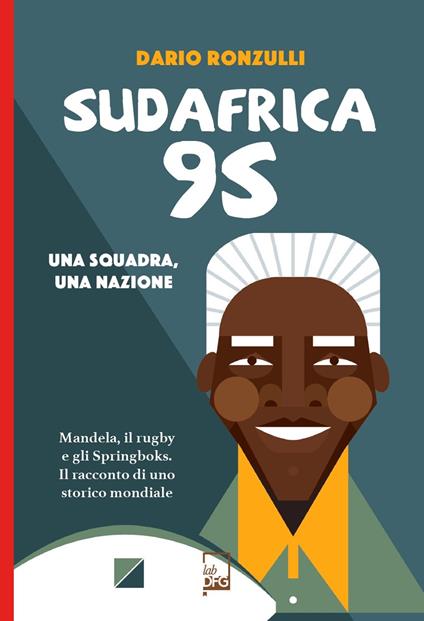 Sudafrica '95. Una squadra, una nazione - Dario Ronzulli - copertina