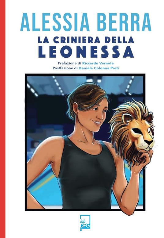 La criniera della leonessa - Alessia Berra - ebook