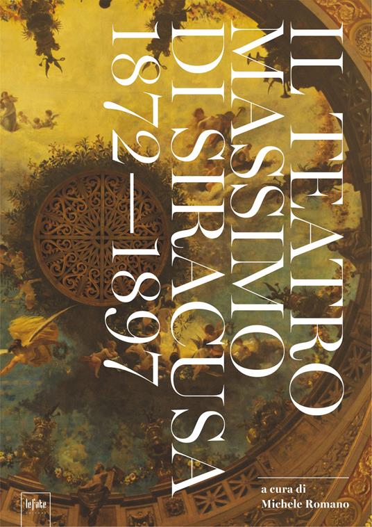 Teatro Massimo di Siracusa 1872-1897 - copertina