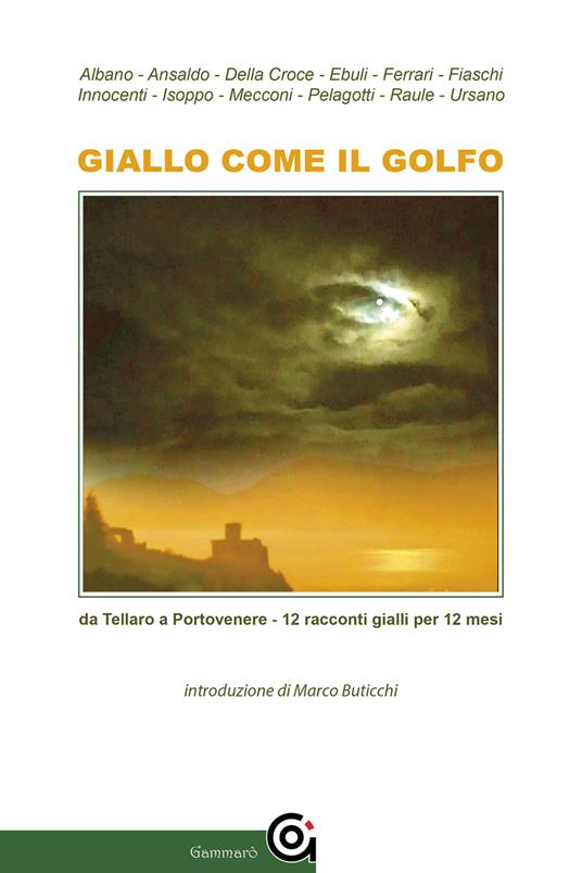 Giallo come il Golfo - Gammarò Editore - ebook