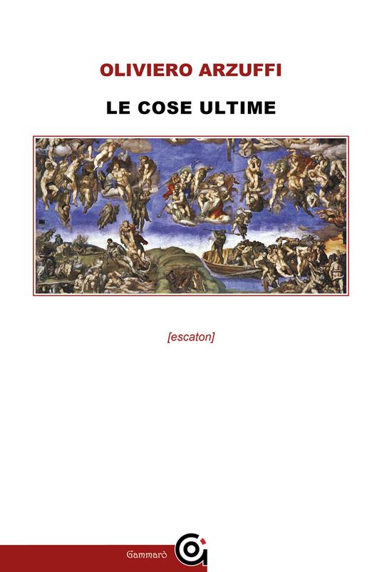 Le cose ultime - Oliviero Arzuffi - copertina