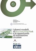 I diversi modelli di eco industrial park e le opportunità di innovazione circolare