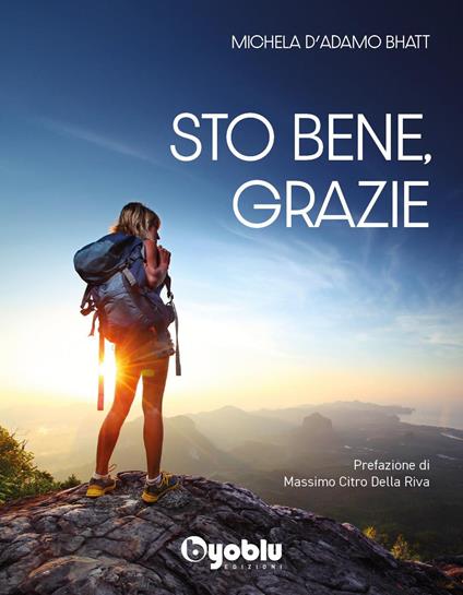 Sto bene, grazie - Michela D'Adamo - copertina