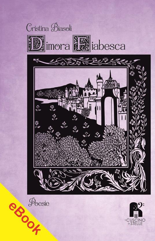 Dimora fiabesca - Cristina Biasoli - ebook