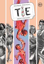Tie. Vol. 2: Connessioni.