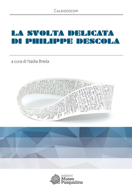 La svolta delicata di Philippe Descola - copertina
