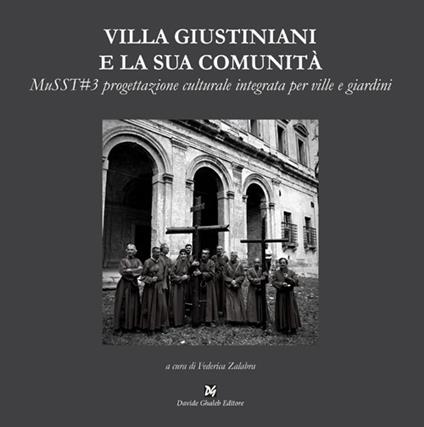 Villa Giustiniani e la sua comunità. MuSST#3 progettazione culturale integrata per ville e giardini - copertina
