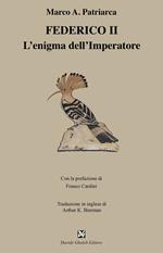 Federico II. L'enigma dell'imperatore